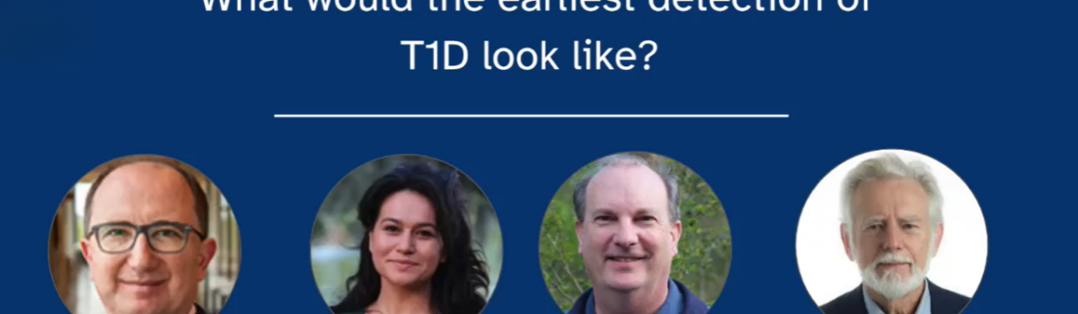 Sugar Science Panel on Early Detection of Type 1 Diabetes
